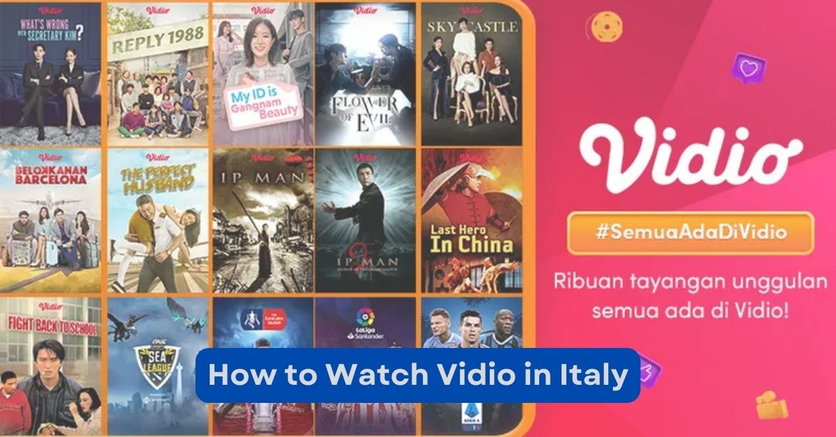 How to Watch Vidio in Italy